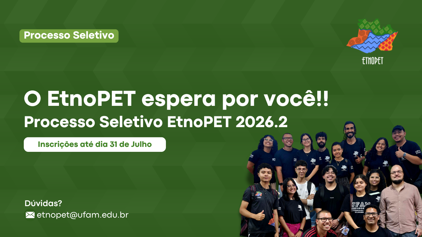 Seleção de discentes para o EtnoPET 2026/02